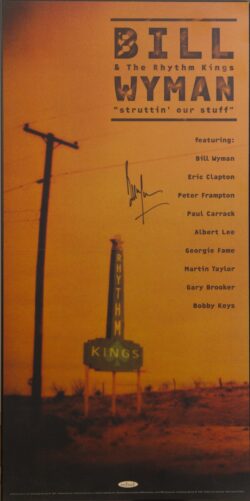 Hardboard Lamination Signed Bill Wyman & The Rhythm Kings Signed Bill Wyman & The Rhythm Kings