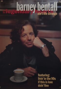 Barney Bentall and the Legendary Hearts Ain't Life Strange Promo Poster Barney Bentall and the Legendary Hearts Ain't Life Strange Promo Poster